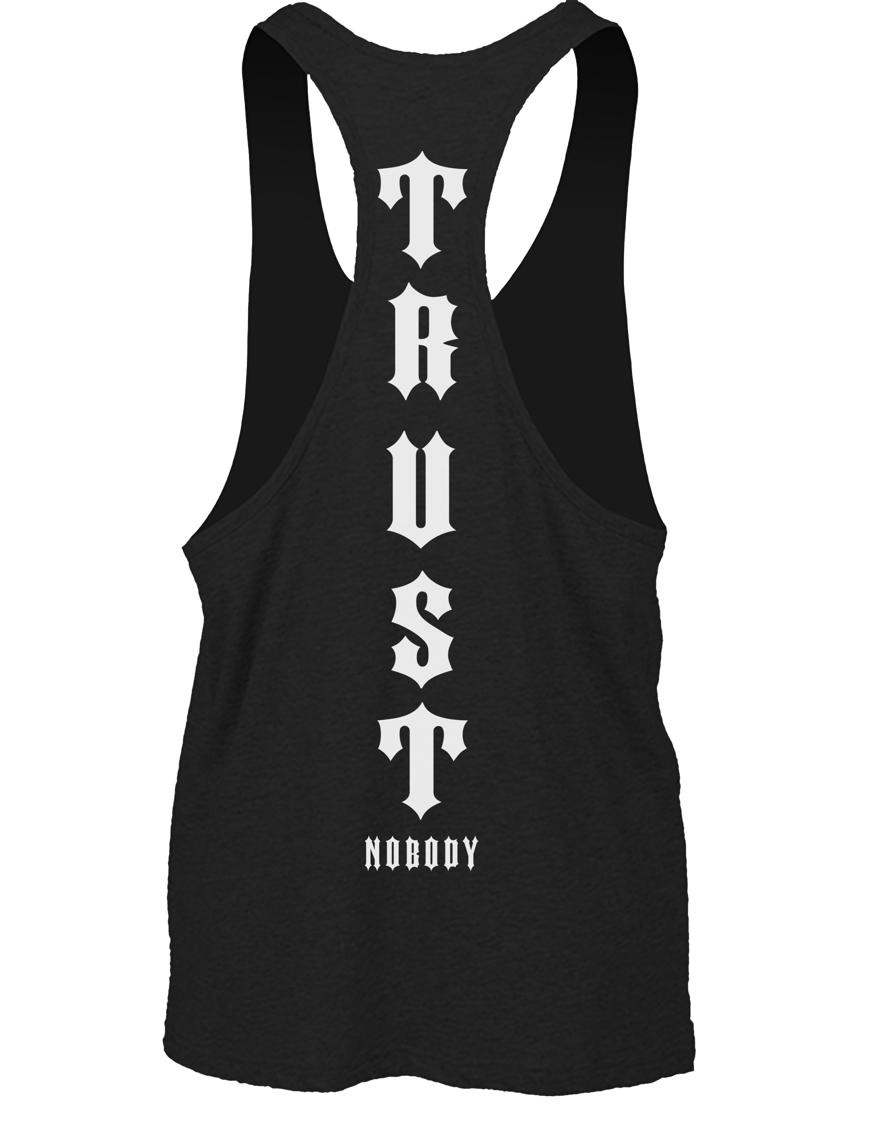 TRUST NOBODY® - Gym Muscle Tank